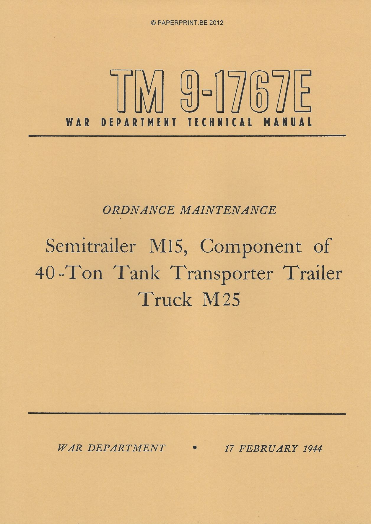 TM 9-1767E US SEMITRAILER M15, COMPONENT OF 40-TON TANK TRANSPORTER TRAILER TRUCK M25